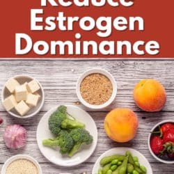 how to reduce estrogen dominance naturally.